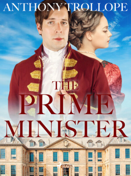 The Prime Minister - Anthony Trollope - e-kniha