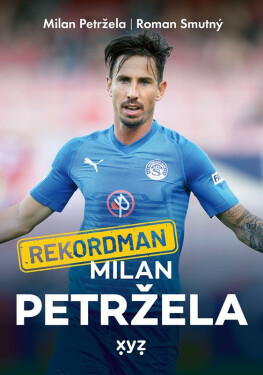 Rekordman Milan Petržela - Roman Smutný
