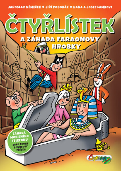 Čtyřlístek a záhada faraonovy hrobky - Jiří Poborák