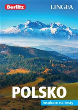 Polsko Inspirace na cesty kolektiv autorů