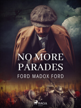 No More Parades - Ford Madox Ford - e-kniha