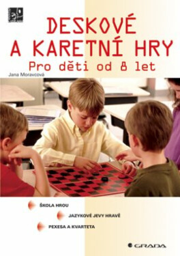 Deskové a karetní hry - Jana Moravcová