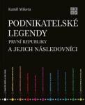 Podnikatelské legendy první republiky jejich