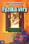 Fyzika víry - Vitalij Tichoplavov