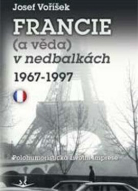 Francie věda) nedbalkách 1967-1997