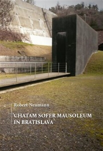 Chatam Sofer Mausoleum in Bratislava Robert Neumann