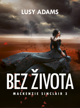 Bez života - Lusy Adams