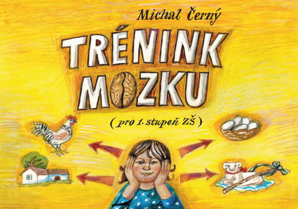 Trénink mozku pro 1. stupeň ZŠ - Michal Černý