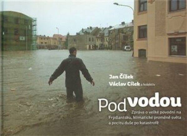 Pod vodou Václav Cílek, Jan Čížek,