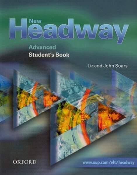 New Headway Advanced Student´s Book Liz Soars, John Soars,