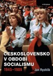 Československo období socialismu 1945-1989, Jan Rychlík