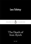 The Death of Ivan Ilyich - Leo Tolstoy