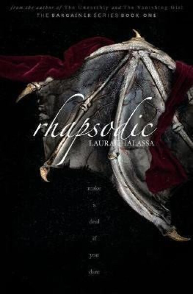 Rhapsodic (The Bargainers 1), 1. vydání - Laura Thalassa
