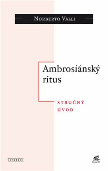Ambrosiánský ritus - Norberto Valli