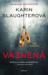 Väznená - Karin Slaughterová