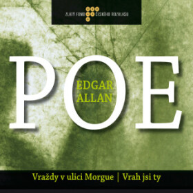 Vraždy v ulici Morgue, Vrah jsi ty - Edgar Allan Poe - audiokniha