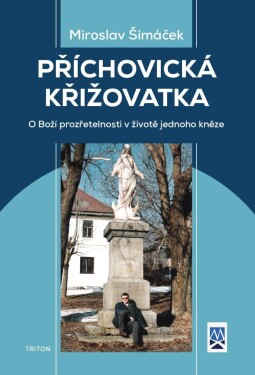 Příchovická křižovatka Miroslav Šimáček