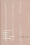 Dějiny české literatury 1945-1989 Pavel Janoušek