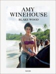 Amy Winehouse: Blake Wood - Nancy Jo Sales