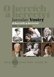 Hercích herectví Jaroslav Vostrý