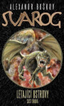 Svarog - Létající ostrovy 2 - Alexandr Buškov