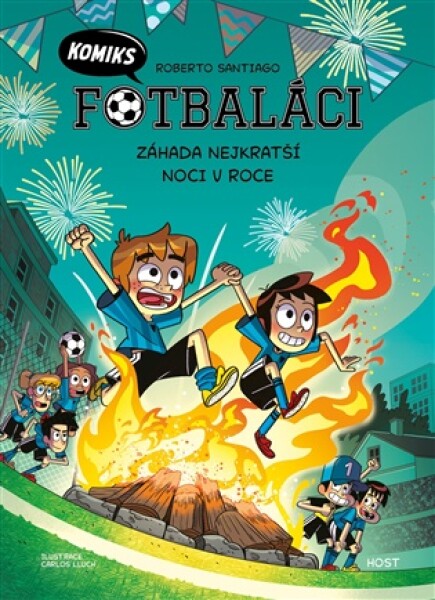 Fotbaláci. Záhada nejkratší noci v roce