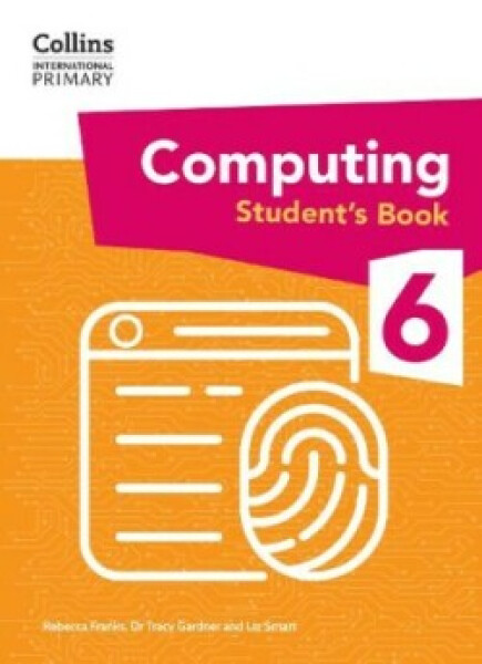 Collins International Primary Computing Student's Book 6 - Franks, Rebecca