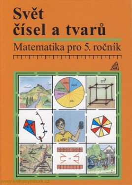 Svět čísel a tvarů 5.r. - učebnice - Hošpesová A.,Divíšek J.