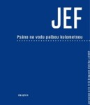 Psáno na vodu palbou kulometnou - Jaroslav Erik Frič