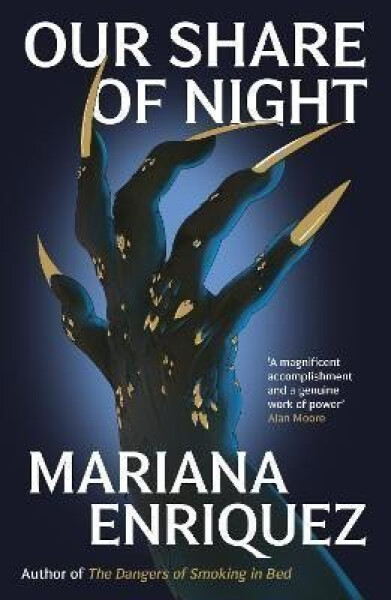 Our Share of Night - Mariana Enriquezová