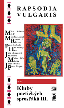 Rapsodia vulgaris - Milan Valenta