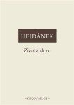 Život a slovo - Ladislav Hejdánek