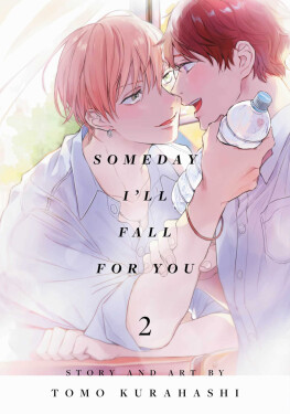 Someday I´ll Fall for You, Vol. 2 - Tomo Kurahashi