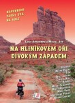 Na hliníkovém oři divokým západem - Lucie Kovaříková