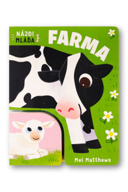 Nájdi mláďa Farma - Mel Matthews