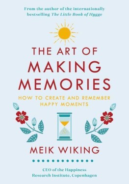 The Art of Making Memories