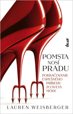 Pomsta nosí Pradu (slovensky) - Lauren Weisberger
