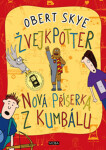 Nová příšerka kumbálu Žvejkpotter Obert Skye