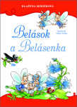 Belások a Belásenka - Blažena Mikšíková