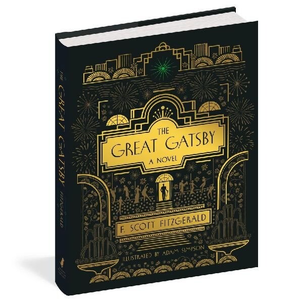 The Great Gatsby: A Novel: Illustrated Edition - Francis Scott Fitzgerald