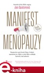 Manifest menopauzy Jen Gunterová