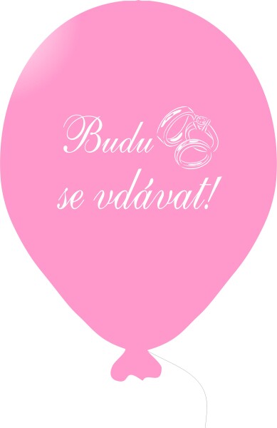 Budu se vdávat balónek růžový