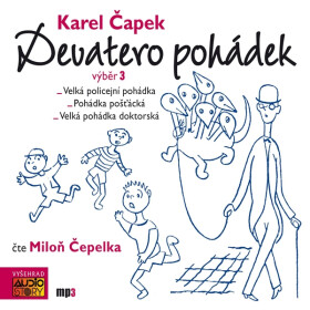 Karel Čapek: Devatero pohádek - výběr 3 - Karel Čapek