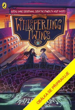Šeptalky: Sestry, které mluví s duchy - Hayley Hoskins