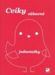 Cviky zábavné - jednotažky
