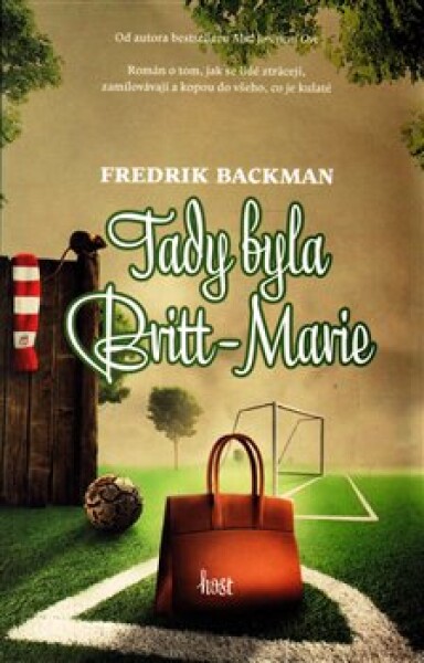 Tady byla Britt-Marie Fredrik Backman