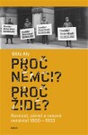 Proč Němci? Proč Židé? Aly Götz