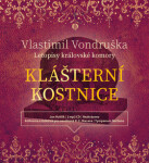 Letopisy královské komory III. - Trpké víno / Klášterní kostnice - Vlastimil Vondruška