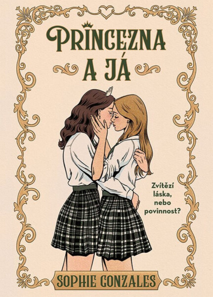 Princezna a já - Sophie Gonzales