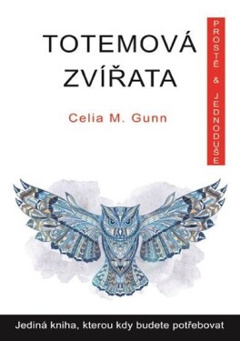 Totemová zvířata Celia